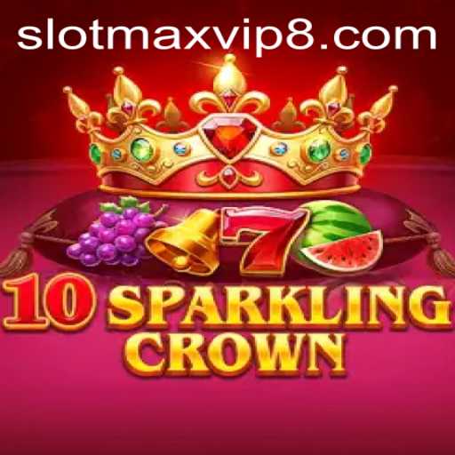 Exploring the Thrills of 10SparklingCrown: A Slotmax VIP Experience