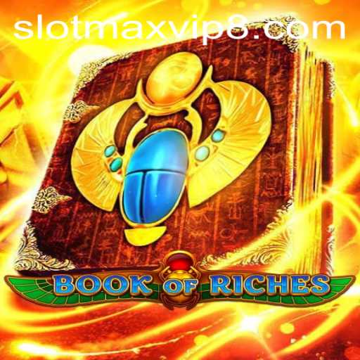 Exploring the Enchanting World of BookofRiches: A Slotmax VIP Experience
