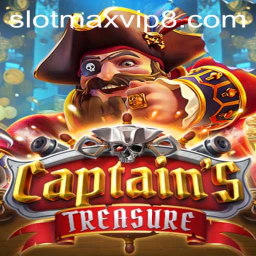CaptainssTreasure: Embark on an Exciting Journey with Slotmax VIP