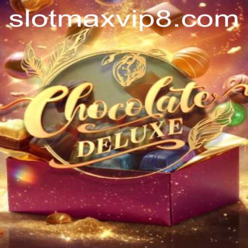 Exploring ChocolateDeluxe: A Sweet Adventure with Slotmax VIP
