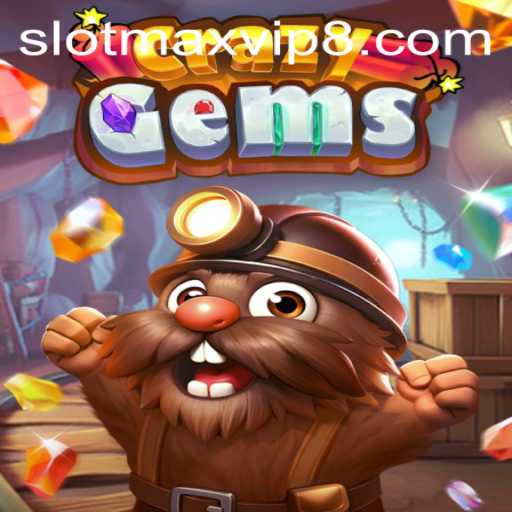 CrazyGems: SlotMax VIP's Latest Gem-Themed Adventure