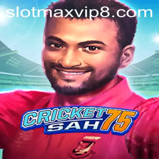 Exploring CricketSah75: A Comprehensive Guide to the Slotmax VIP Experience