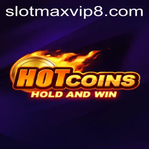 Exploring HotCoins Slot Game with Slotmax VIP