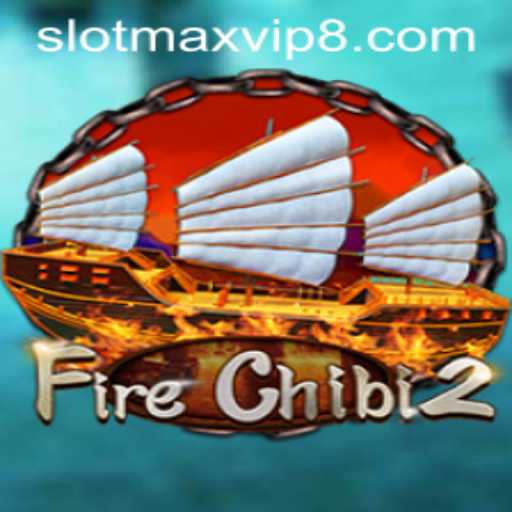 Discover the Exciting World of FireChibi2 with Slotmax VIP