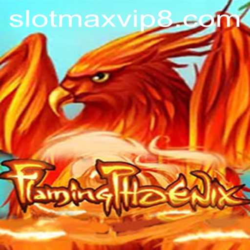 Discover the World of FlamingPhoenix in Slotmax VIP