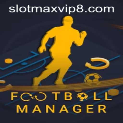 Exploring FootballManager and Slotmax VIP: A Comprehensive Guide