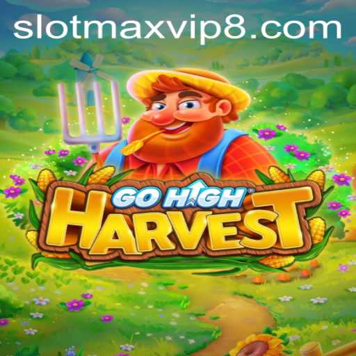 Discover the Thrilling World of GoHighHarvest: A Dive Into the Slotmax VIP Experience