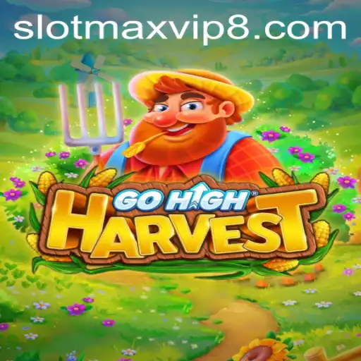 Discover the Thrilling World of GoHighHarvest: A Dive Into the Slotmax VIP Experience