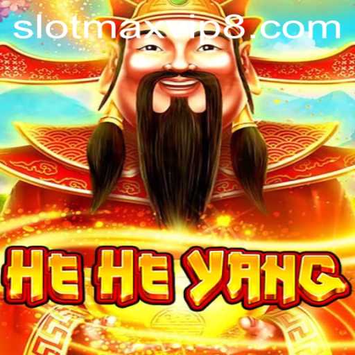 Exploring the Thrills of HeHeYang: A Slotmax VIP Experience