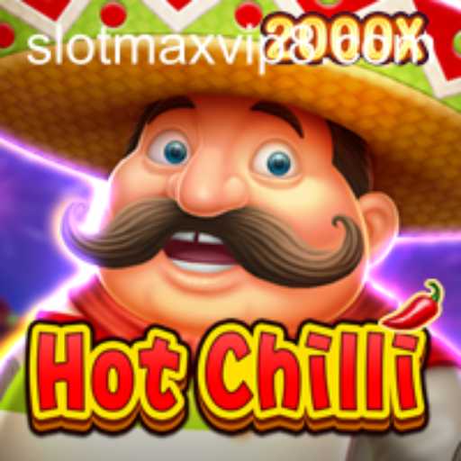 HotChilli: A Sizzling Slot Experience by Slotmax VIP