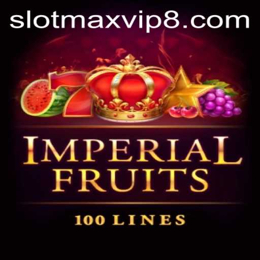 Exploring the Exciting World of ImperialFruits100 and Slotmax VIP