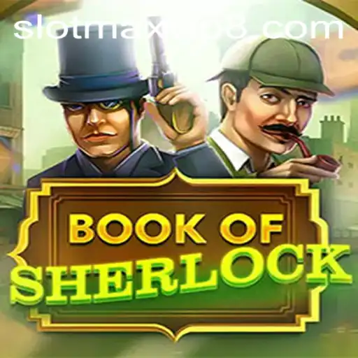 Unveiling the Mystery of BookOfSherlock: A Strategic Slot Adventure