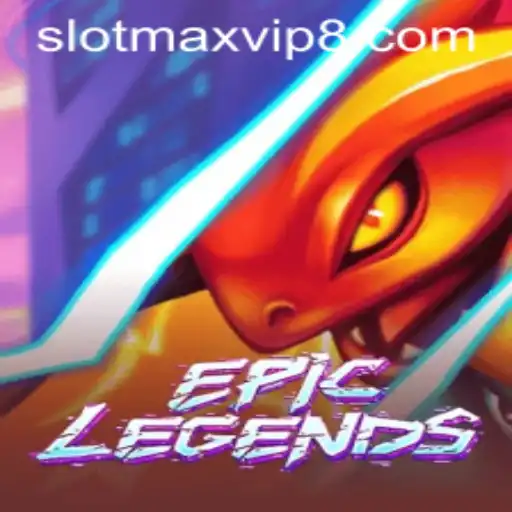 EpicLegends: A Deep Dive into the Exciting World of Slotmax VIP