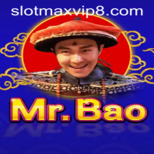 Unveiling MrBao: An Exciting Journey Into Slotmax VIP Gaming