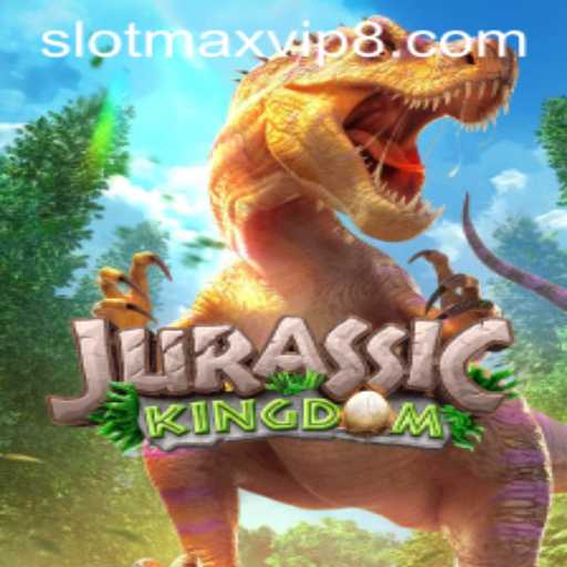 JurassicKingdom: Unleashing the Thrill of Dinosaurs in Slotmax VIP
