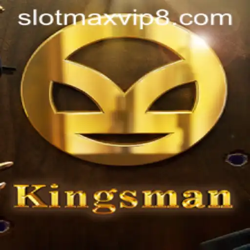 Exploring the Exciting World of Kingsman: Slotmax VIP