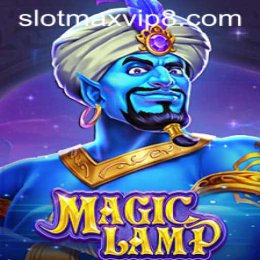 Exploring the Enchanting World of MagicLamp and Mastering Slotmax VIP