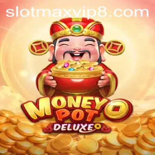 Exploring the Features and Mechanics of MoneyPotDELUXE: A Slotmax VIP Favorite