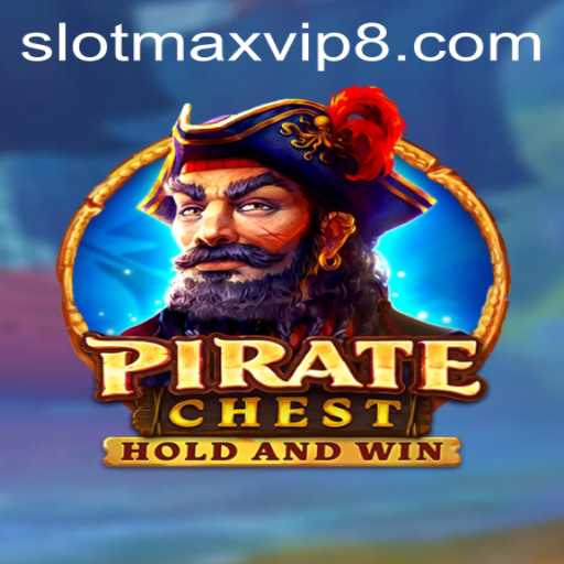 Exploring the Thrilling World of PirateChest and Slotmax VIP