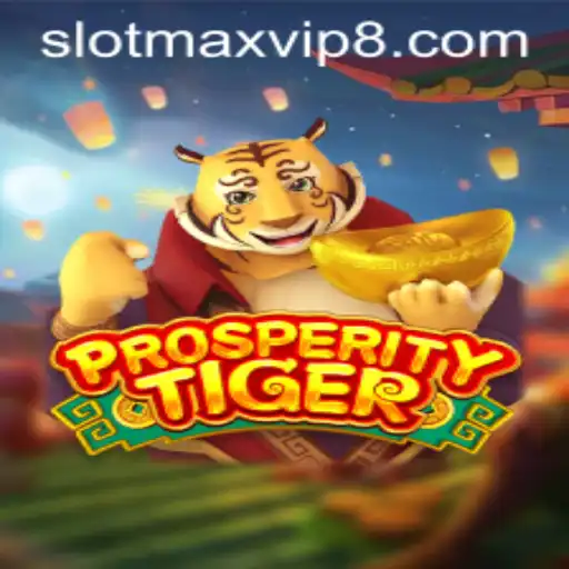 Exploring the Exciting World of ProsperityTiger: A Unique Slotmax VIP Experience