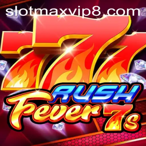 RushFever7s: An Exciting Dive into Slotmax VIP's Latest Gaming Sensation
