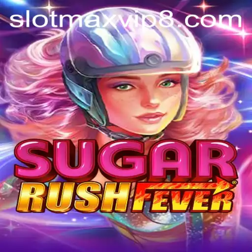 Exploring SugarRushFever: A Comprehensive Guide to the Exciting Slotmax VIP Game