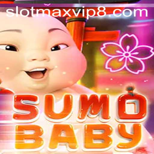 Explore the Exciting World of SumoBaby and Discover the Thrills of Slotmax VIP