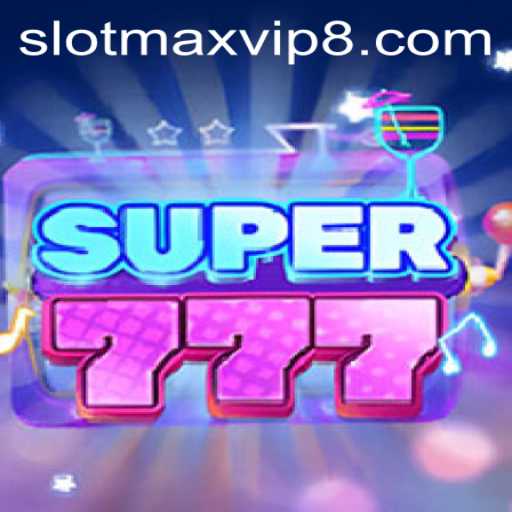Discover Super777: The Ultimate Slotmax VIP Experience