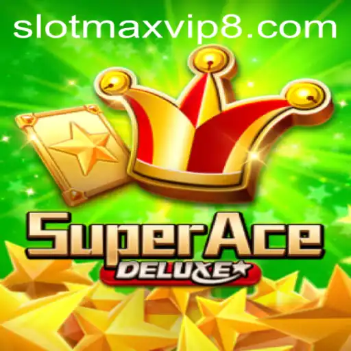Exploring the Thrills of SuperAceDeluxe: The Ultimate Gaming Experience of 2023 with Slotmax VIP