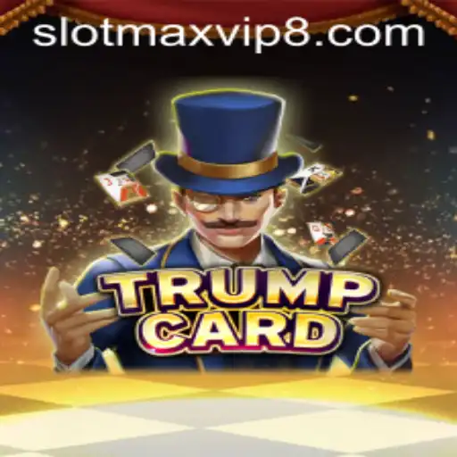 Unveiling TrumpCard: The Revolutionary Slot Game in the Era of Slotmax VIP