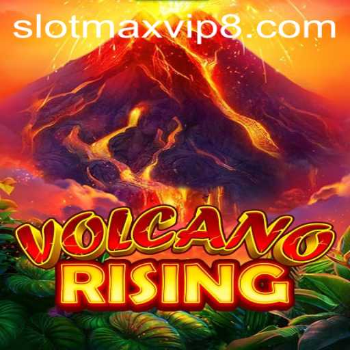 VolcanoRising: The Thrilling New Slotmax VIP Adventure