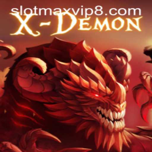 XDemon: Discover the Thrilling World of Slotmax VIP